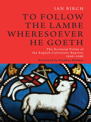 cover image of To Follow the Lambe Wheresoever He Goeth